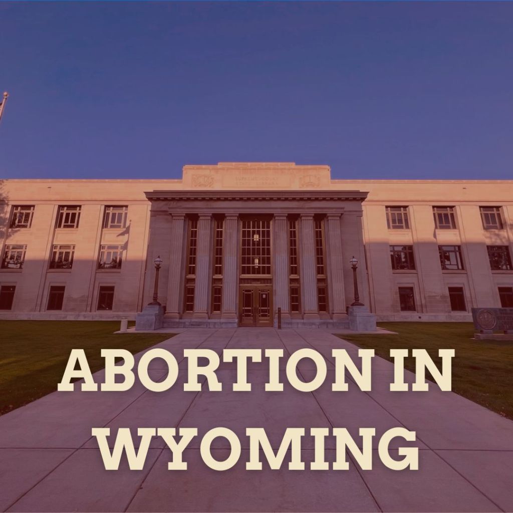 Abortion in Wyoming